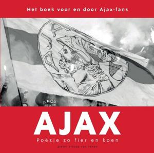 Ajax. Poëzie zo fier en koen (Paperback)