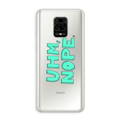 UHM, NOPE.: Xiaomi Redmi Note 10 Lite Transparant Hoesje