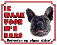 Franse Bulldog Waakbord - Ik waak voor mijn baas