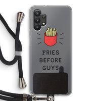 Fries before guys: Samsung Galaxy A32 5G Transparant Hoesje met koord