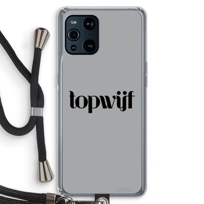 Topwijf Grijs Zwart: Oppo Find X3 Transparant Hoesje met koord