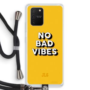 No Bad Vibes: Samsung Galaxy S10 Lite Transparant Hoesje met koord