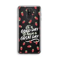 Don't forget to have a great day: Samsung Galaxy J8 (2018) Transparant Hoesje