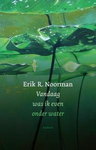 Vandaag was ik even onder water (Hardback)
