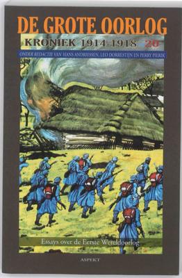 De Grote Oorlog, kroniek 1914-1918 (Paperback)