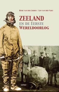 Zeeland en de Eerste Wereldoorlog (Paperback)