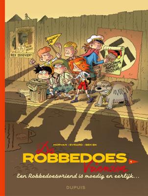 Een Robbedoesvriend is moedig en eerlijk (Paperback)