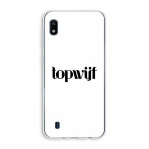 Topwijf Wit: Samsung Galaxy A10 Transparant Hoesje