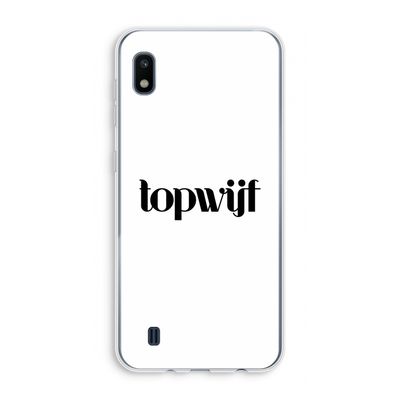Topwijf Wit: Samsung Galaxy A10 Transparant Hoesje