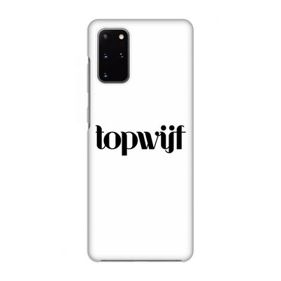 Topwijf Wit: Volledig geprint Samsung Galaxy S20 Plus Hoesje