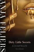 Dirty Little Secrets: Adempauze (Paperback)