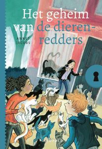 Het geheim van de dierenredders - Annet Jacobs - ebook