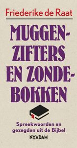 Muggenzifters en zondebokken - Friederike de Raat - ebook