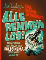 Alle remmen los! (Paperback)