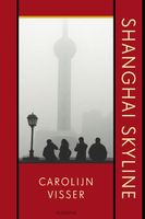 Shanghai Skyline - Carolijn Visser - ebook