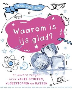 Waarom is ijs glad? (Hardback)