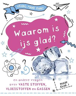 Waarom is ijs glad? (Hardback)