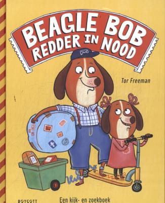 Beagle Bob, redder in nood (Hardback)