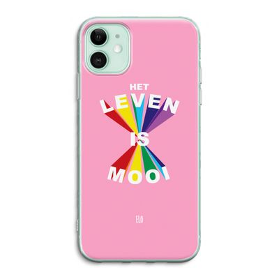 Het Leven Is Mooi: iPhone 11 Transparant Hoesje
