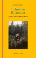 Ik huil en ik jammer (Paperback)