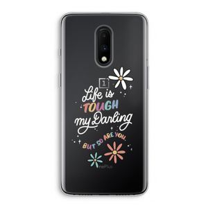 Tough Life: OnePlus 7 Transparant Hoesje