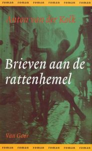 Brieven aan de rattenhemel - Anton van der Kolk - ebook