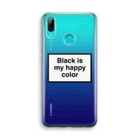 Black is my happy color: Huawei P Smart (2019) Transparant Hoesje