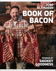 Book of Bacon - Powered by Smokey Goodness - Jord Althuizen - ebook