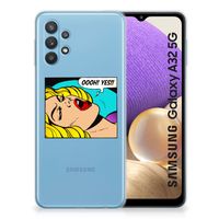 Samsung Galaxy A32 5G Silicone Back Cover Popart Oh Yes