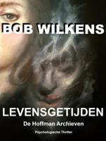 Levensgetijden - Bob Wilkens - ebook