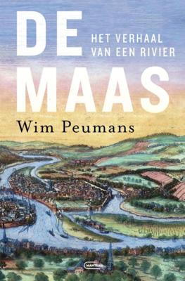 De Maas. Het verhaal van een rivier (Hardback)