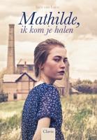 Mathilde ik kom je halen POD (Paperback)