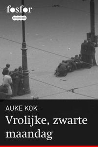 Vrolijke, zwarte maandag - Auke Kok - ebook