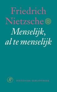 Menselijk , al te menselijk (Paperback)