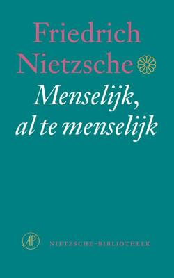 Menselijk , al te menselijk (Paperback)