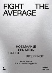 Fight The Average - Dries Henau, Yuri Vandenbogaerde - ebook