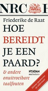 Hoe bereidt je een paard? - Friederike de Raat - ebook