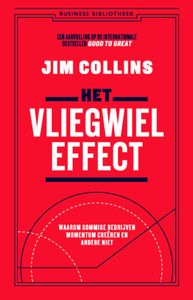 Het vliegwieleffect - Jim Collins - ebook