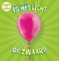 Is het licht of zwaar? (Hardback)