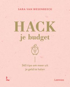 Hack je budget - Sara Van Wesenbeeck - ebook