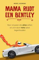 Mama rijdt een Bentley (Paperback)