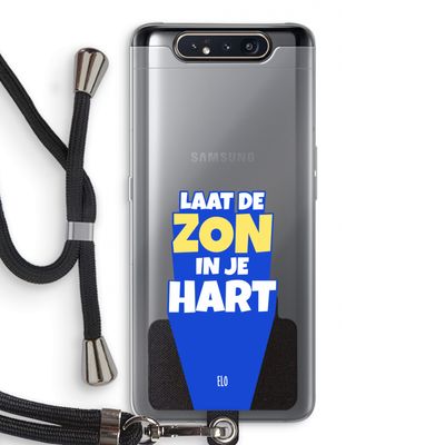 Laat de zon in je hart: Samsung Galaxy A80 Transparant Hoesje met koord