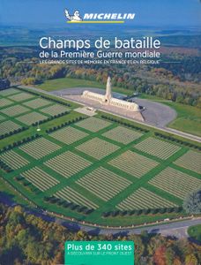 Reisgids Les champs de bataille de la Première Guerre mondiale | Miche