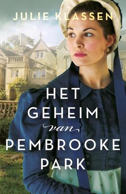 Het geheim van Pembrooke Park - Julie Klassen - ebook