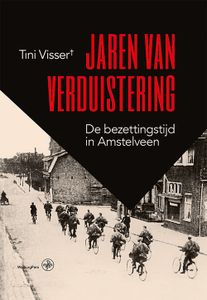 Jaren van verduistering - Tini Visser - ebook