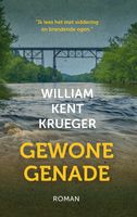 Gewone genade - William Kent Krueger - ebook