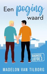 Een poging waard - Madelon van Tilborg - ebook