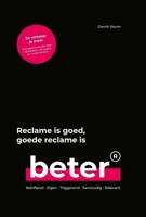 Reclame is goed, goede reclame is beter (Paperback)