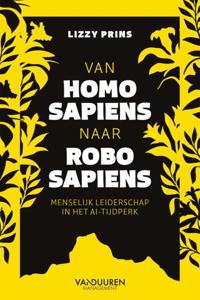 Van homo sapiens naar robo sapiens (Paperback)