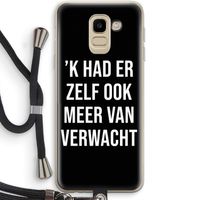 Meer verwacht - Zwart: Samsung Galaxy J6 (2018) Transparant Hoesje met koord